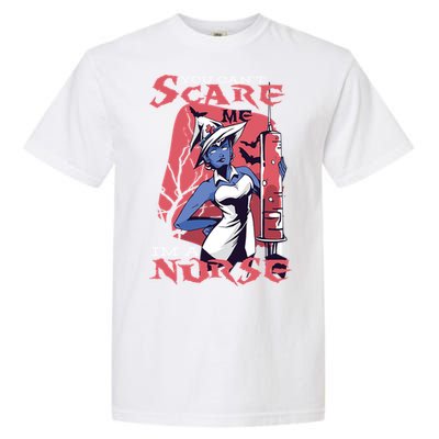 Halloween You Cant Scare Me Nurse Cute Gift Garment-Dyed Heavyweight T-Shirt