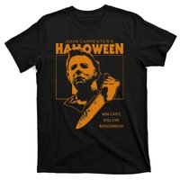 Halloween You CanT Kill The Boogeyman! T-Shirt