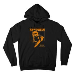 Halloween You CanT Kill The Boogeyman! Tall Hoodie