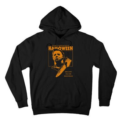 Halloween You CanT Kill The Boogeyman! Tall Hoodie