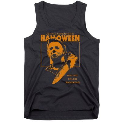 Halloween You CanT Kill The Boogeyman! Tank Top