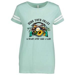 Hide Your Crazy Start Actin Like Lady Country Southern Enza Ladies Jersey Football T-Shirt