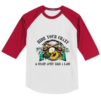 Hide Your Crazy Start Actin Like Lady Country Southern Kids Colorblock Raglan Jersey