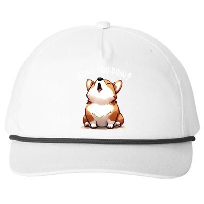 Howl You Doin Cute Corgi Puppy Lovers Dog Mom Gift Snapback Five-Panel Rope Hat