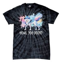 Howl You Doin Wolf Japanese Anime Manga Wolves Tie-Dye T-Shirt