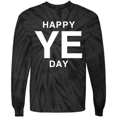 Happy Ye Day Tie-Dye Long Sleeve Shirt