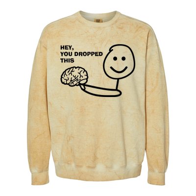 Hey You Dropped This Brain Colorblast Crewneck Sweatshirt