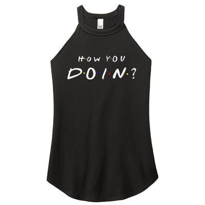 How You Doin Women's Perfect Tri Rocker Tank