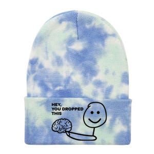 Hey You Dropped This Brain Funny Sarcastic Tie Dye 12in Knit Beanie