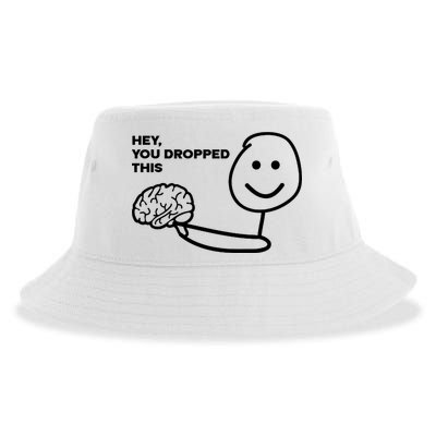 Hey You Dropped This Brain Funny Sarcastic Sustainable Bucket Hat