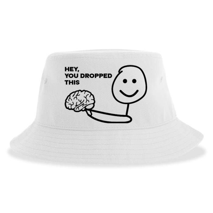 Hey You Dropped This Brain Funny Sarcastic Sustainable Bucket Hat