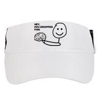 Hey You Dropped This Brain Funny Sarcastic Adult Drive Performance Visor