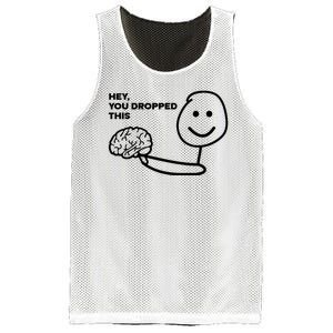 Hey You Dropped This Brain Funny Sarcastic Mesh Reversible Basketball Jersey Tank