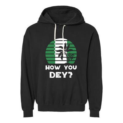 How You Dey Nigerian Flag Quote Garment-Dyed Fleece Hoodie