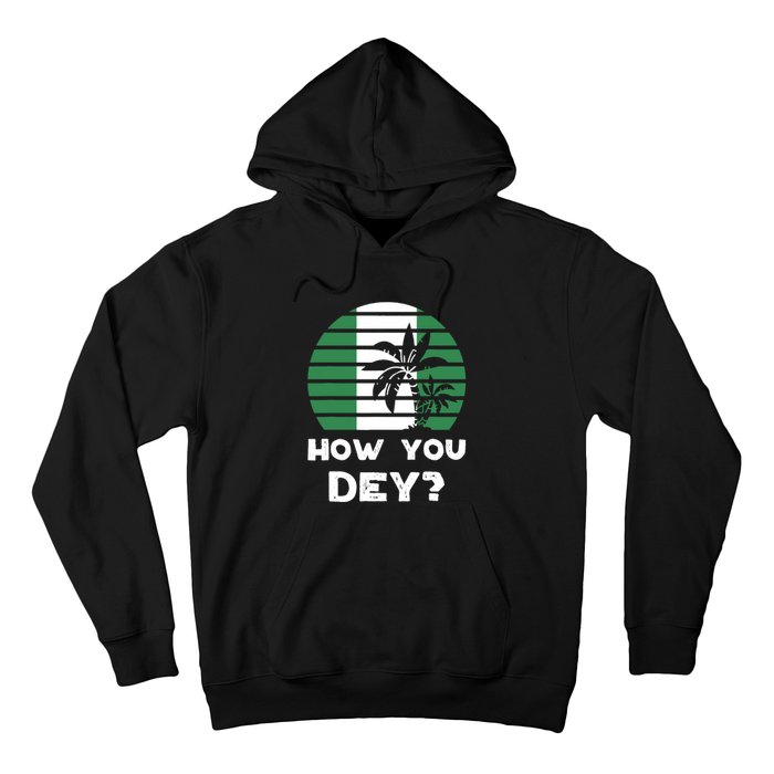 How You Dey Nigerian Flag Quote Hoodie