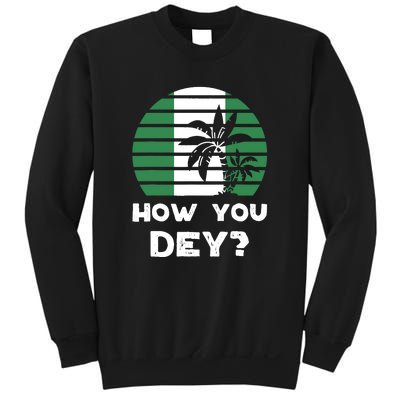 How You Dey Nigerian Flag Quote Sweatshirt