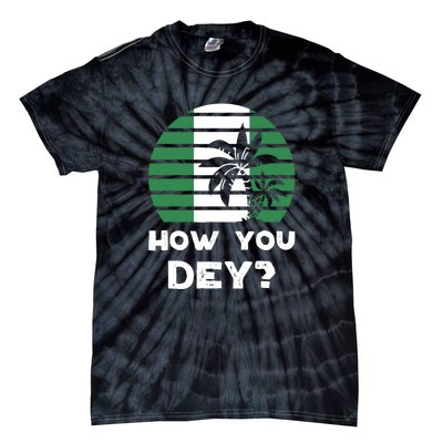 How You Dey Nigerian Flag Quote Tie-Dye T-Shirt