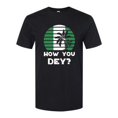 How You Dey Nigerian Flag Quote Softstyle CVC T-Shirt