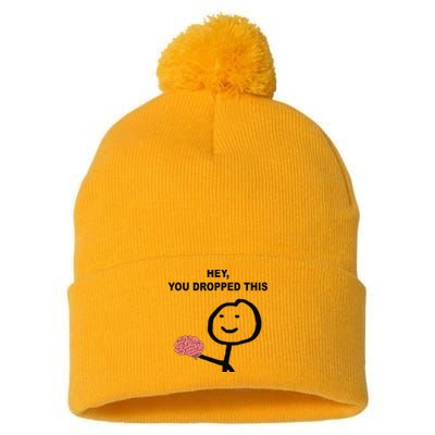 Hey You Dropped This Funny Brain Joke Pom Pom 12in Knit Beanie