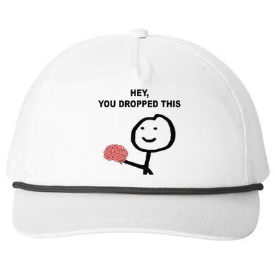 Hey You Dropped This Funny Brain Joke Snapback Five-Panel Rope Hat