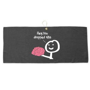 Hey You Dropped This Brain Funny Sarcasm Enthusiast Joke Meaningful Gift Large Microfiber Waffle Golf Towel