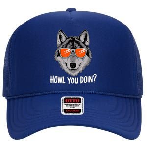 Howl You Doin Wolf With Sunglasses High Crown Mesh Back Trucker Hat