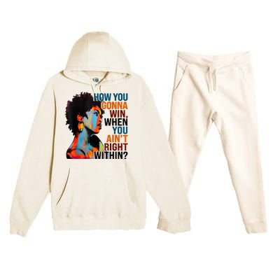 How You Gonna Win When You AinT Right Within Premium Hooded Sweatsuit Set