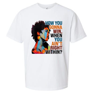 How You Gonna Win When You AinT Right Within Sueded Cloud Jersey T-Shirt