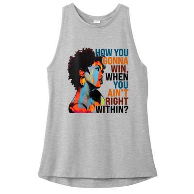 How You Gonna Win When You AinT Right Within Ladies PosiCharge Tri-Blend Wicking Tank