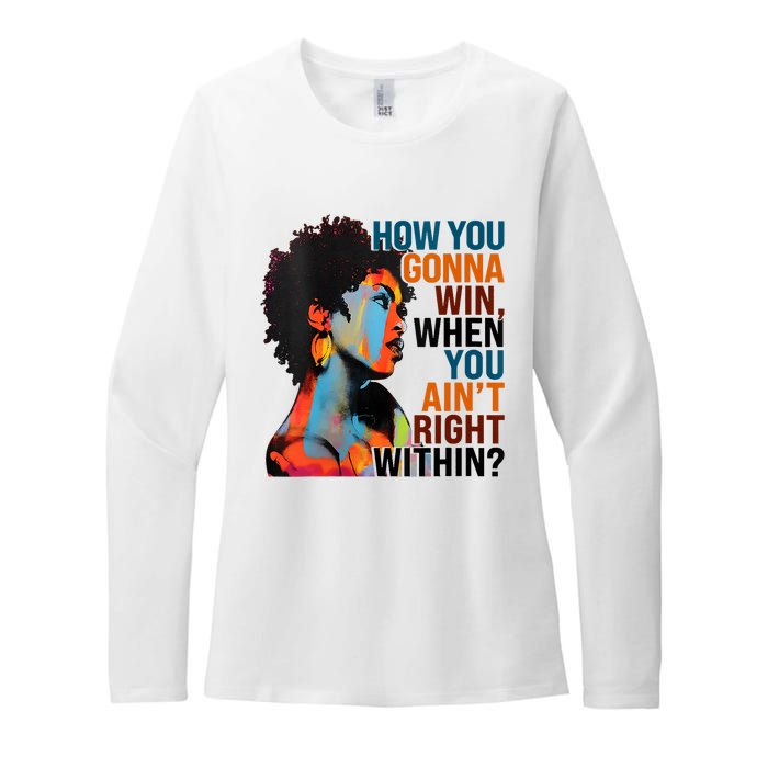 How You Gonna Win When You AinT Right Within Womens CVC Long Sleeve Shirt