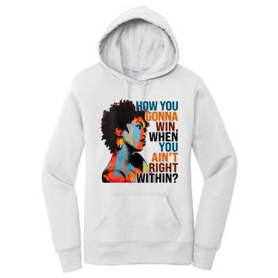 How You Gonna Win When You AinT Right Within Women's Pullover Hoodie