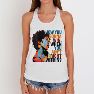 How You Gonna Win When You AinT Right Within Women's Knotted Racerback Tank