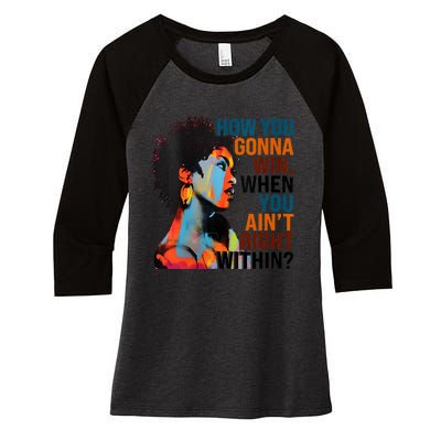 How You Gonna Win When You AinT Right Within Women's Tri-Blend 3/4-Sleeve Raglan Shirt