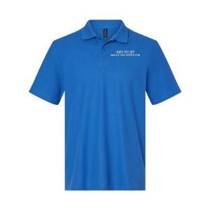 Hope You Get What You Voted For Softstyle Adult Sport Polo