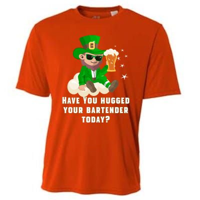 Have You Hugged Your Bartender Today? St Patricks Day Great Gift Cooling Performance Crew T-Shirt