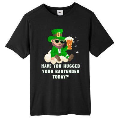 Have You Hugged Your Bartender Today? St Patricks Day Great Gift Tall Fusion ChromaSoft Performance T-Shirt