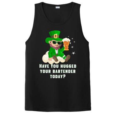 Have You Hugged Your Bartender Today? St Patricks Day Great Gift PosiCharge Competitor Tank