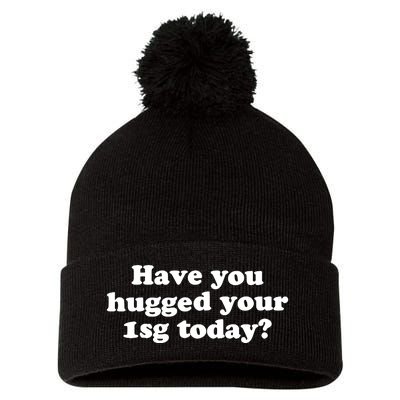 Have You Hugged Your Pom Pom 12in Knit Beanie