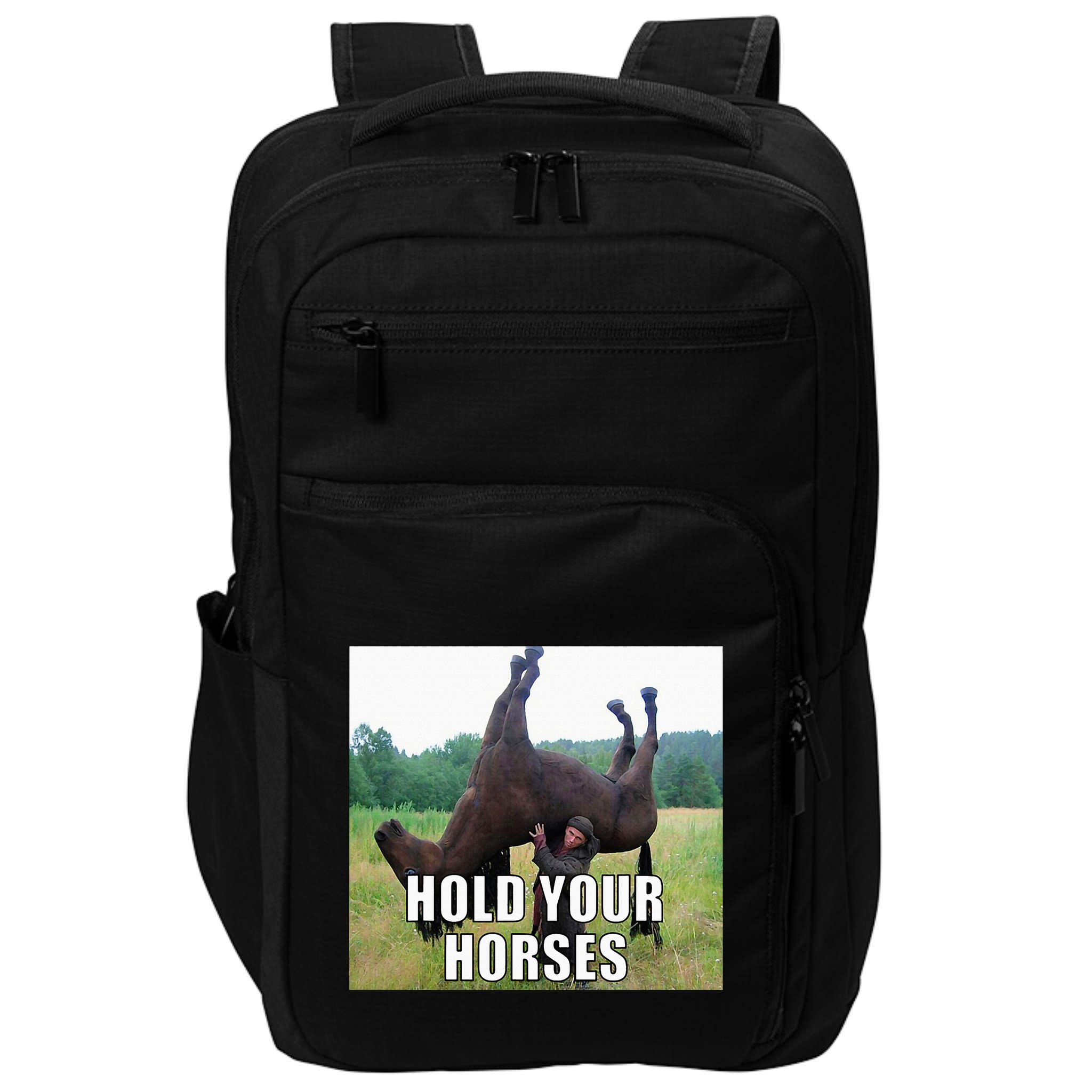 Hold Your Horses Funny Meme Impact Tech Backpack