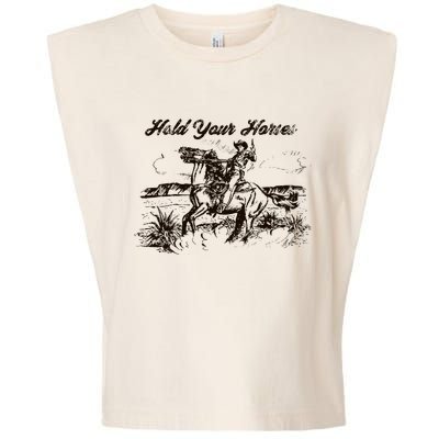 Hold Your Horses Rodeo Western Cowboy Retro Gift Garment-Dyed Women's Muscle Tee