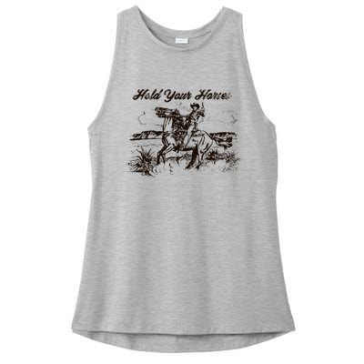 Hold Your Horses Rodeo Western Cowboy Retro Gift Ladies PosiCharge Tri-Blend Wicking Tank