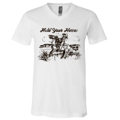 Hold Your Horses Rodeo Western Cowboy Retro Gift V-Neck T-Shirt