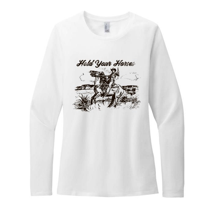 Hold Your Horses Rodeo Western Cowboy Retro Gift Womens CVC Long Sleeve Shirt