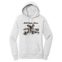 Hold Your Horses Rodeo Western Cowboy Retro Gift Women's Pullover Hoodie