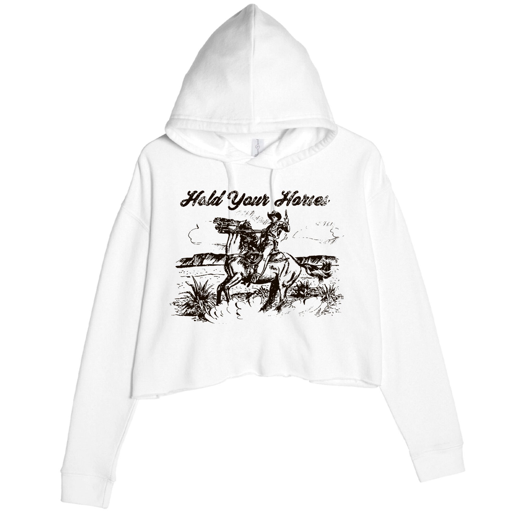 Hold Your Horses Rodeo Western Cowboy Retro Gift Crop Fleece Hoodie