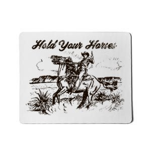 Hold Your Horses Rodeo Western Cowboy Retro Gift Mousepad