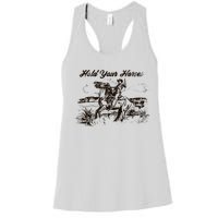 Hold Your Horses Rodeo Western Cowboy Retro Gift Women's Racerback Tank