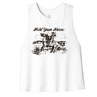 Hold Your Horses Rodeo Western Cowboy Retro Gift Women's Racerback Cropped Tank