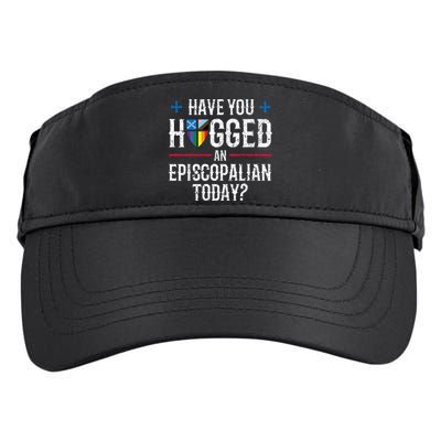 Have You Hugged An Episcopalian Today? Church Adult Drive Performance Visor