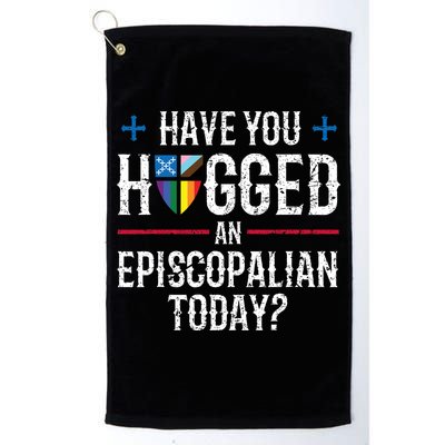 Have You Hugged An Episcopalian Today? Church Golf Towel